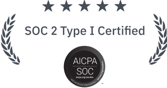 SOC 2 Type I Certified